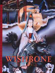 wishbone, book of poetry by priscilla lee